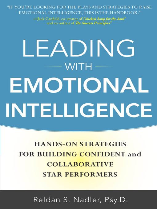 Title details for Leading with Emotional Intelligence by Reldan Nadler - Available